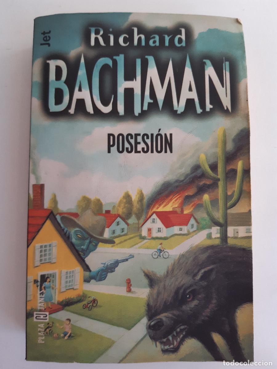 Second hand books: POSESION RICHARD BACHMAN SEUDONIMO STEPHEN KING JET 1998