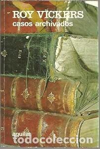 Libri di seconda mano: Casos Archivados - Roy Vickers - Aguilar Mexicana Ediciones - Alfaguara