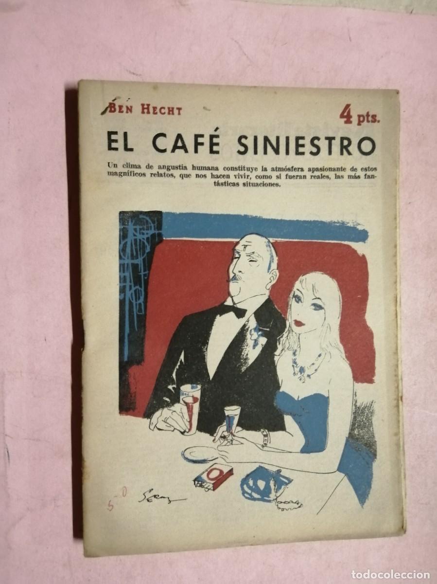 Libri di seconda mano: NOVELAS Y CUENTOS. EL CAFE SINIESTRO (BEN HECHT)