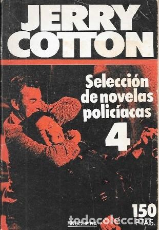 Gebrauchte B&uuml;cher: JERRY COTTON SELECCI&Oacute;N DE NOVELAS POLICIACAS 4 (3 NOVELAS EN 1 TOMO) - A-NOVPOL-1163