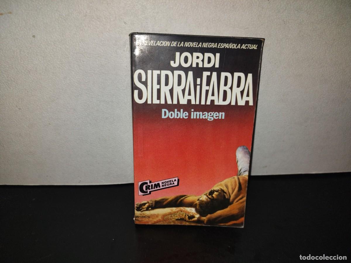 Libros de segunda mano: 221- Doble Imagen - Jordi Serra i Fabra. Crim Novela Negra - Roca - 1986