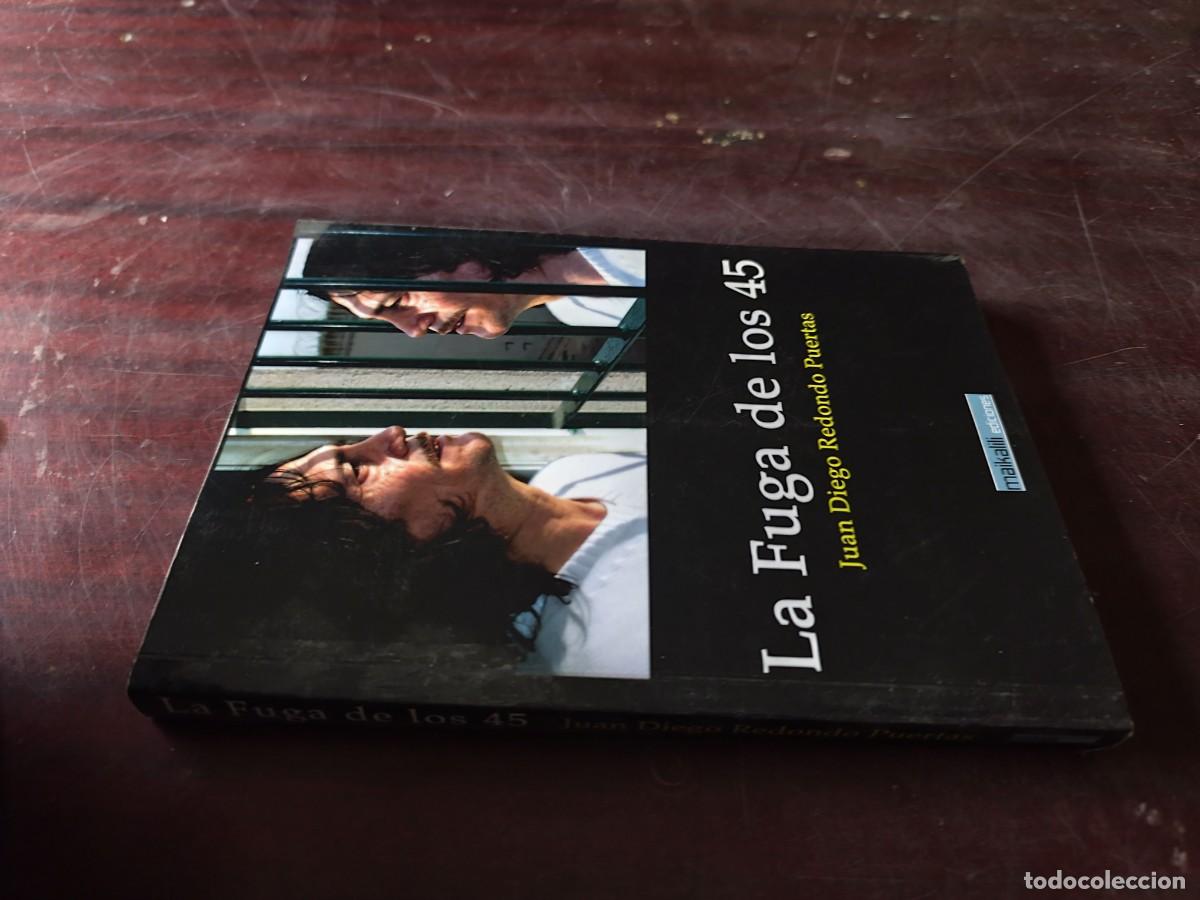 Libros de segunda mano: LA FUGA DE LOS 45 / JUAN DIEGO REDONDO PUERTAS / CJA 609 / MAIKALILI