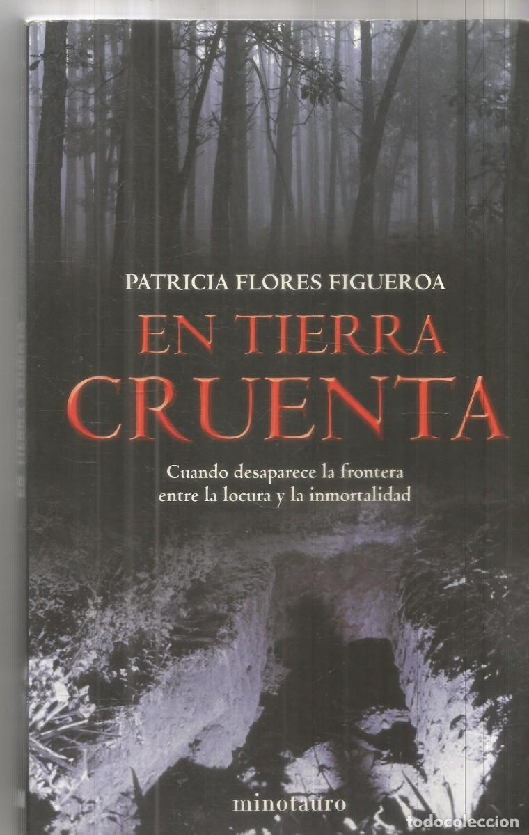 Libri di seconda mano: PATRICIA FLORES FIGUEROA. EN TIERRA CRUENTA. MINOTAURO. PRIMERA EDICION