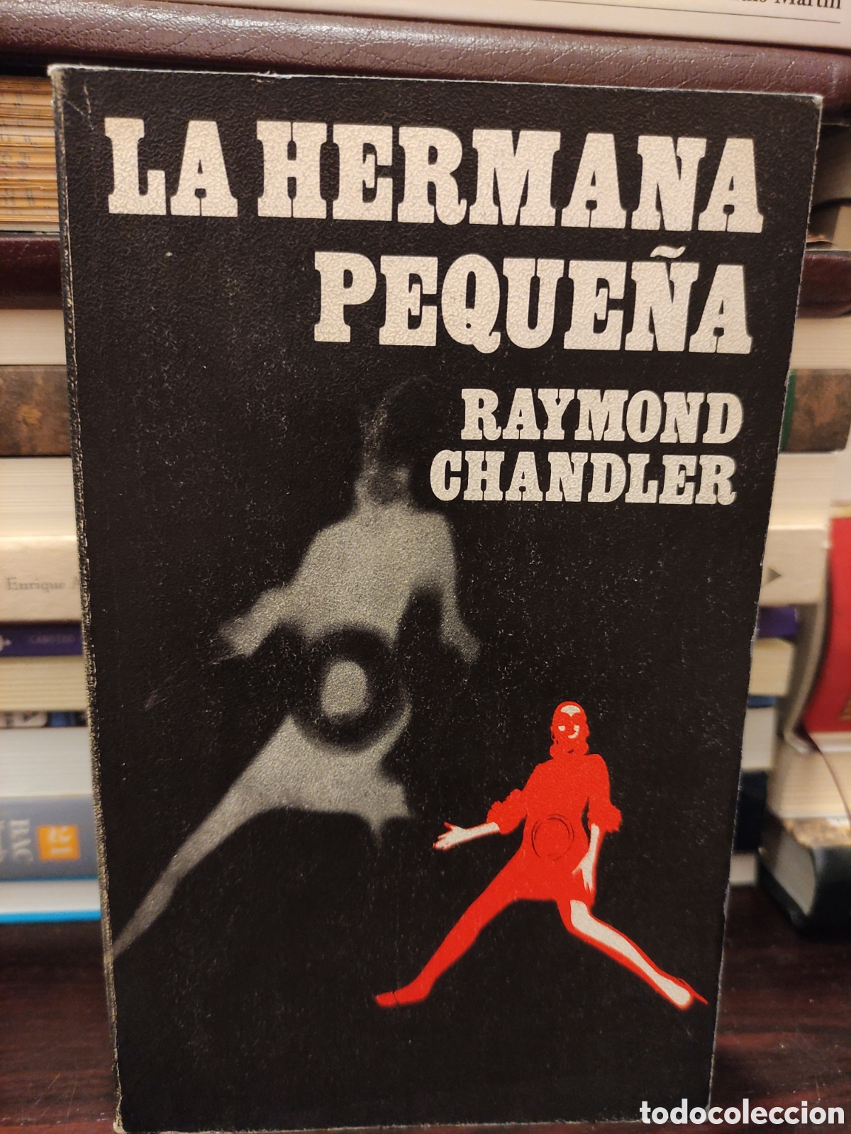 Second hand books: LA HERMANA PEQUE&Ntilde;A - RAYMOND CH&Aacute;NDLER
