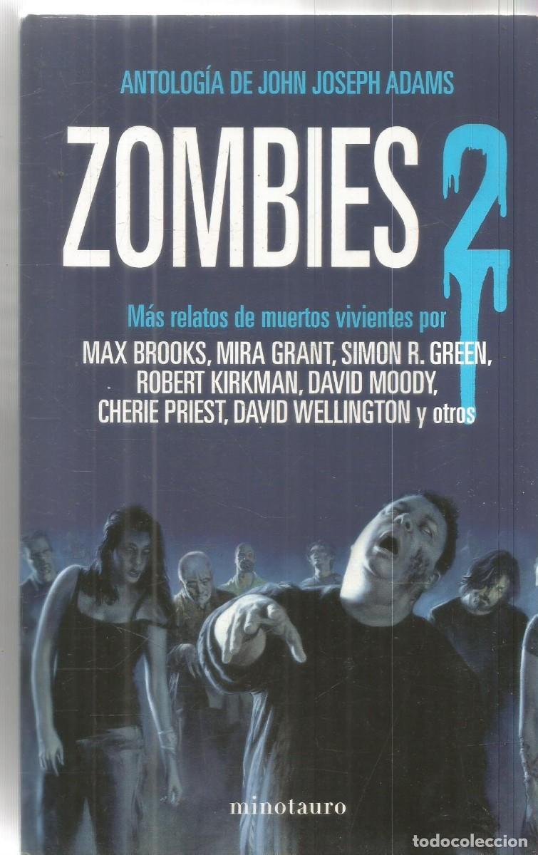 Libros de segunda mano: ZOMBIES 2. ANTOLOGIA DE JOHN JOSEPH ADAMS. AA.VV. MINOTAURO