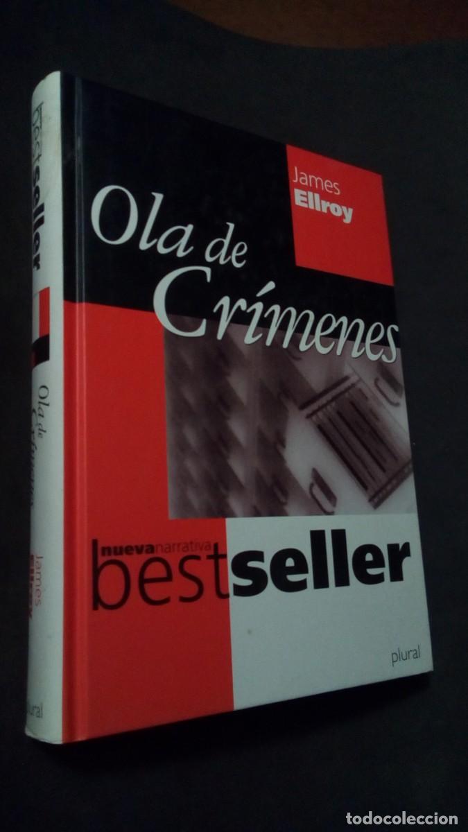Libri di seconda mano: OLA DE CRIMENES/JAMES ELLROY-TAPA DURA-BUEN ESTADO