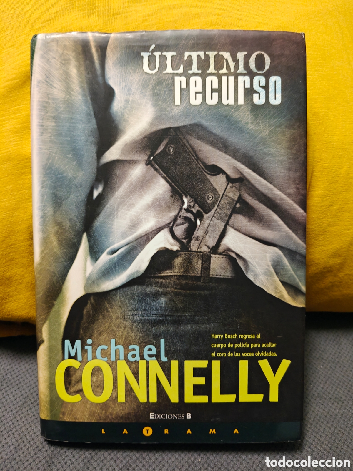 Gebrauchte B&uuml;cher: &Uacute;ltimo recurso, Michael Connelly