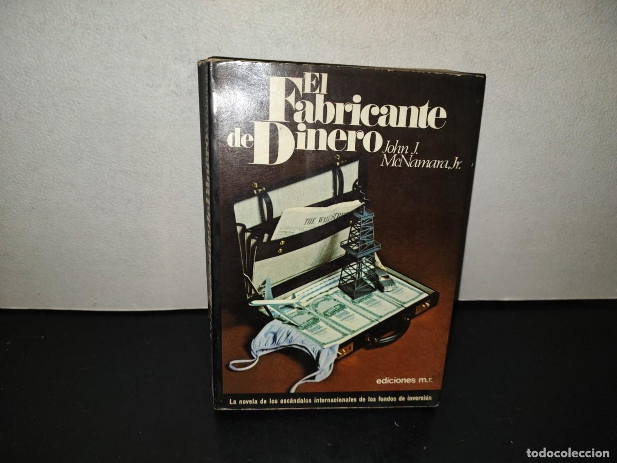 Libros de segunda mano: 221- El Fabricante De Dinero - John J. McNamara, Jr. - Ediciones Mart&iacute;nez Roca - 1a. Ed. 1973