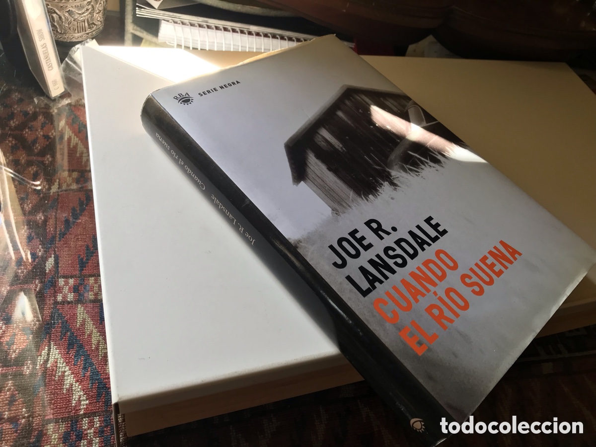 Livres d'occasion: Cuando el r&iacute;o suena. Joe R. Lansdale. RBA serie negra
