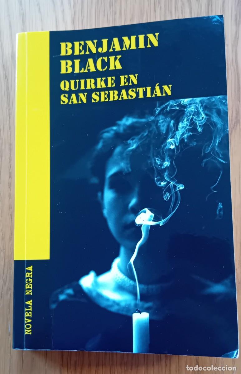 Libri di seconda mano: Quirke en San Sebastian.Benjamin Black