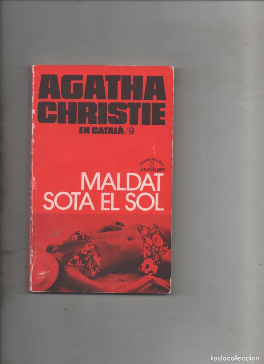 Libros de segunda mano: AGATHA CHRISTIE/9 EN CATAL&Agrave; . MALDAT SOTA EL SOL - 1A EDICIO - E4