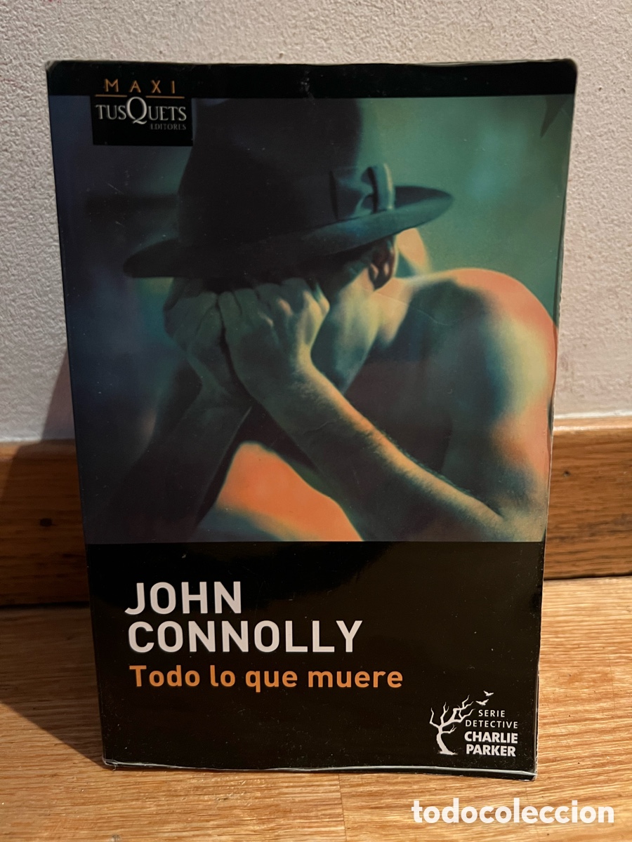 Gebrauchte B&uuml;cher: JOHN CONNOLLY Todo lo que muere