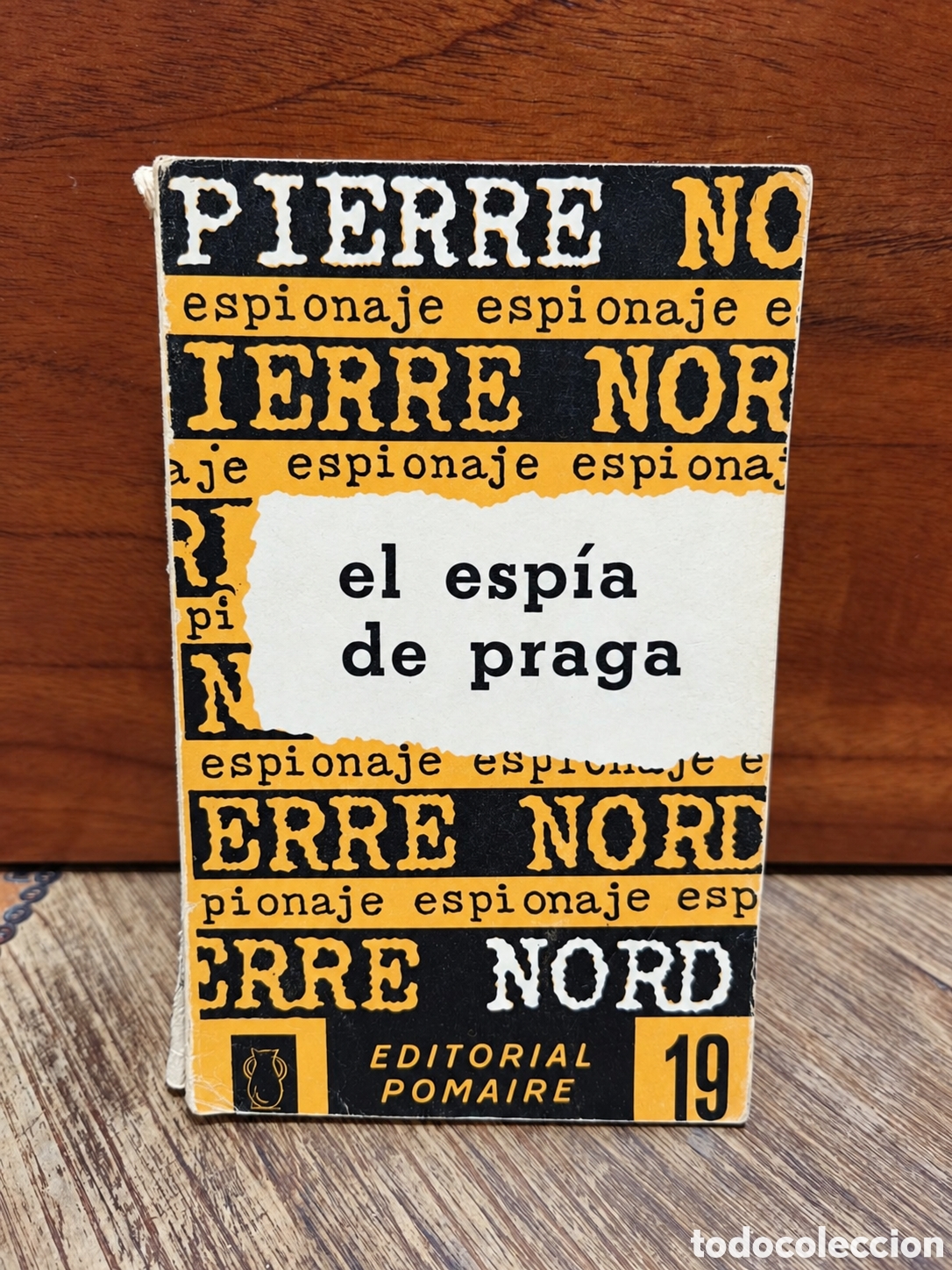Livres d'occasion: Pierre Nord &ndash; El esp&iacute;a de Praga &ndash; Editorial Pomaire &ndash; 1966 &ndash; LML