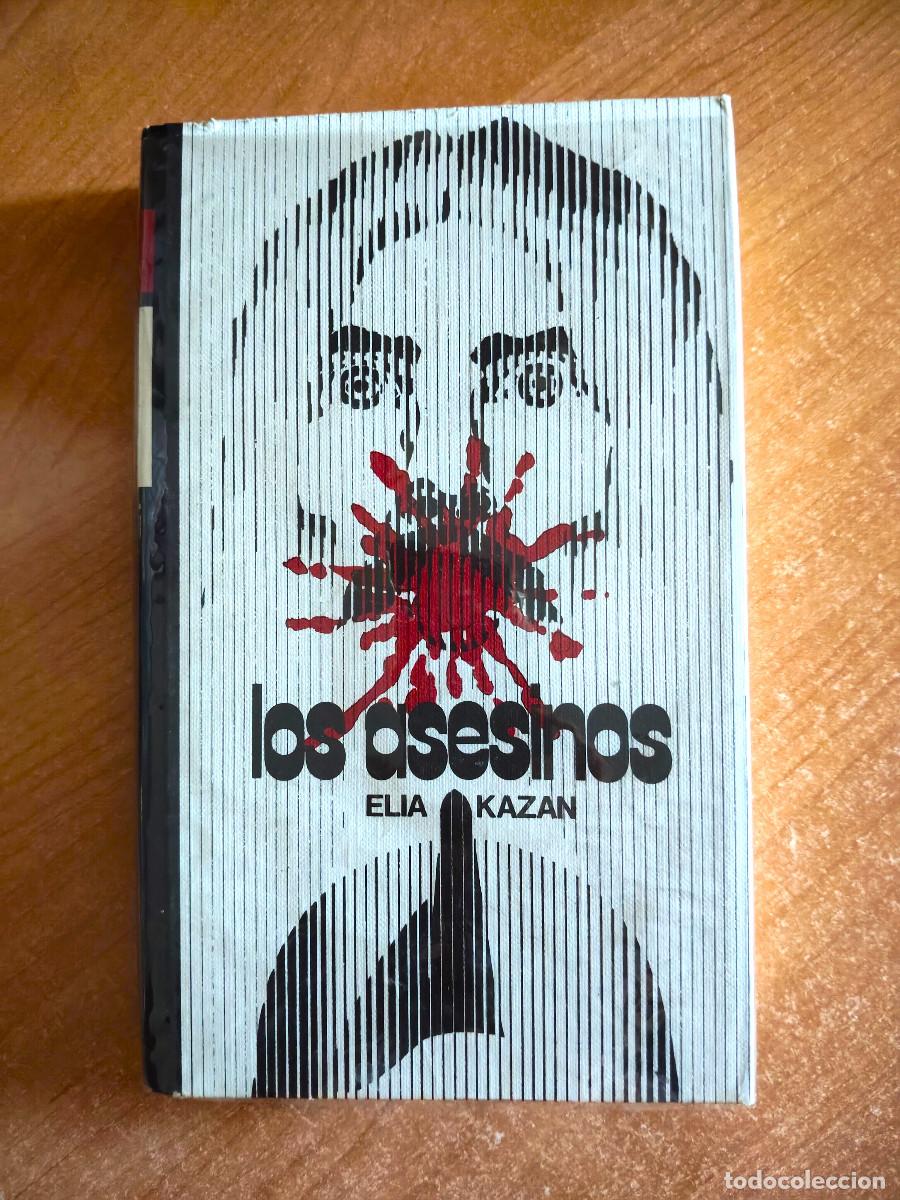 Gebrauchte B&uuml;cher: Los asesinos - Elia Kazan - C&iacute;rculo de Lectores, 1972