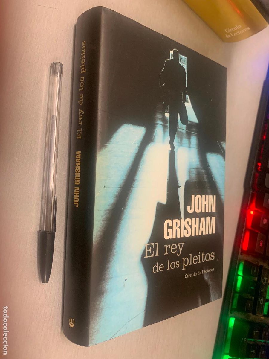Libros de segunda mano: EL REY DE LOS PLEITOS / JOHN GRISHAM / C&Iacute;RCULO DE LECTORES