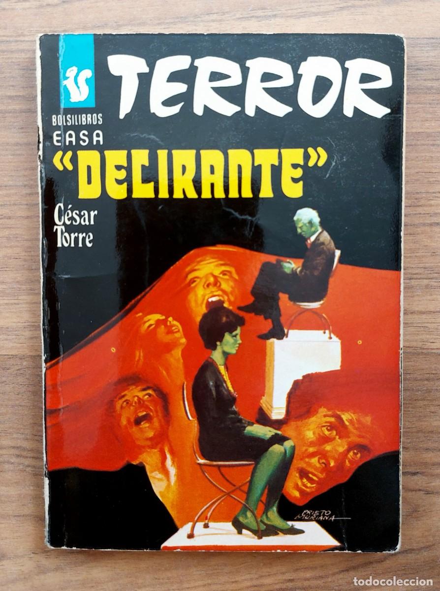 Libros de segunda mano: EASA TERROR N&ordm; 142-DELIRANTE (CESAR TORRE) NOVELAS-BOLSILIBROS-PULP
