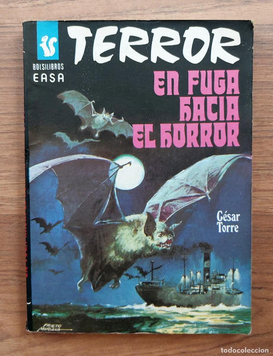 Libros de segunda mano: EASA TERROR N&ordm; 112-EN FUGA HACIA EL HORROR (CESAR TORRE) NOVELAS-BOLSILIBROS-PULP