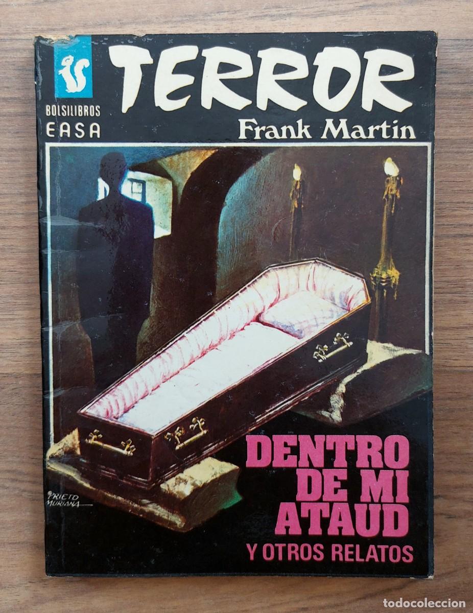 Libros de segunda mano: EASA TERROR N&ordm; 93-DENTRO DE MI ATAUD Y OTROS RELATOS (FRANK MARTIN) NOVELAS-BOLSILIBROS-PULP