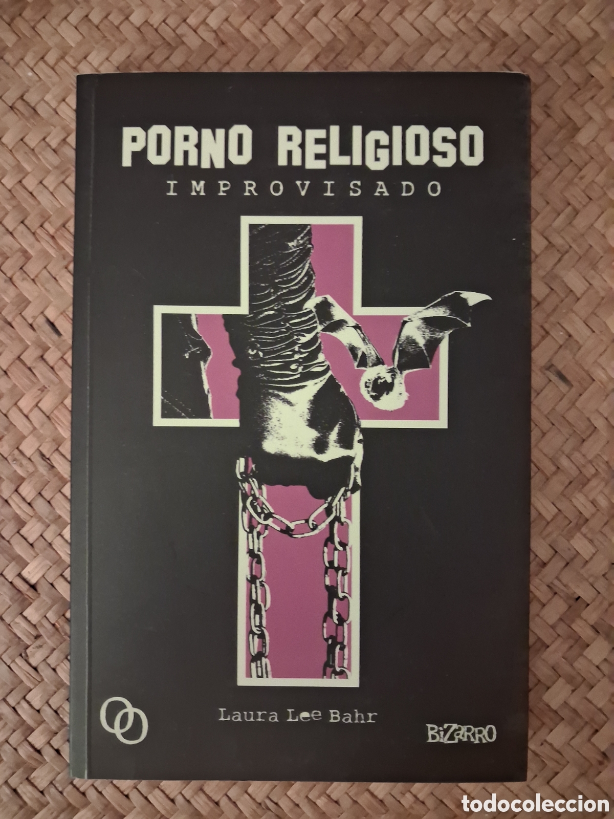 Libros de segunda mano: PORNO RELIGIOSO IMPROVISADO. LAURA LEE BAHR. ORCINY PRESS, 2017.