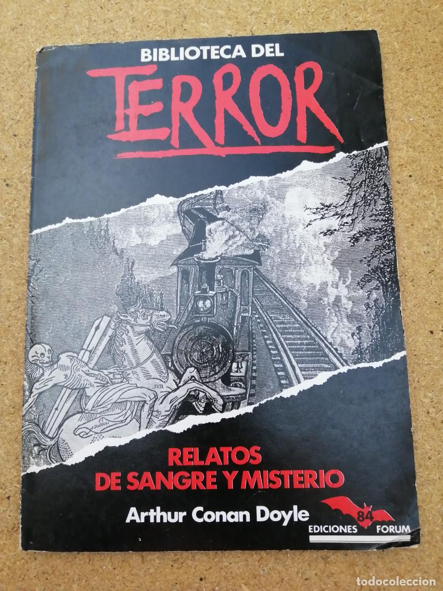 Libros de segunda mano: BIBLIOTECA DEL TERROR. RELATOS DE SANGRE Y MISTERIO (ARTHUR CONAN DOYLE)