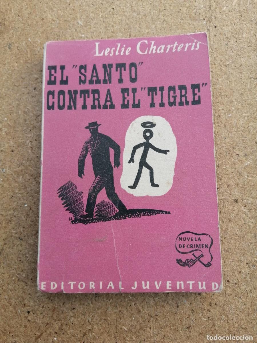 Libros de segunda mano: EL SANTO CONTRA EL TIGRE (LESLIE CHARTERIS)
