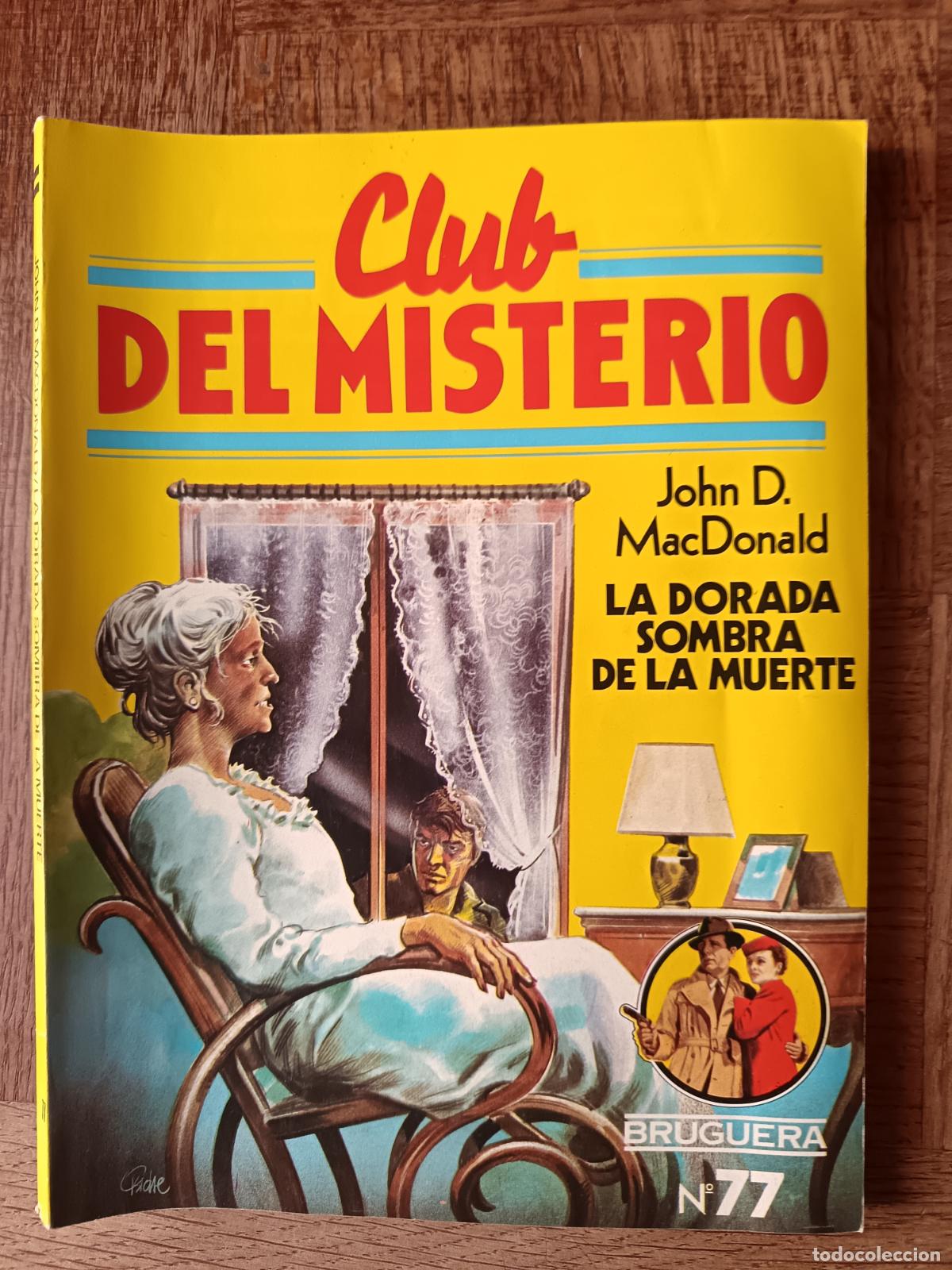 Libros de segunda mano: LA SOMBRA DORADA DE LA MUERTE, JOHN D. MACDONALD - CLUB DEL MISTERIO N&ordm; 77 - ED. BRUGUERA PULP