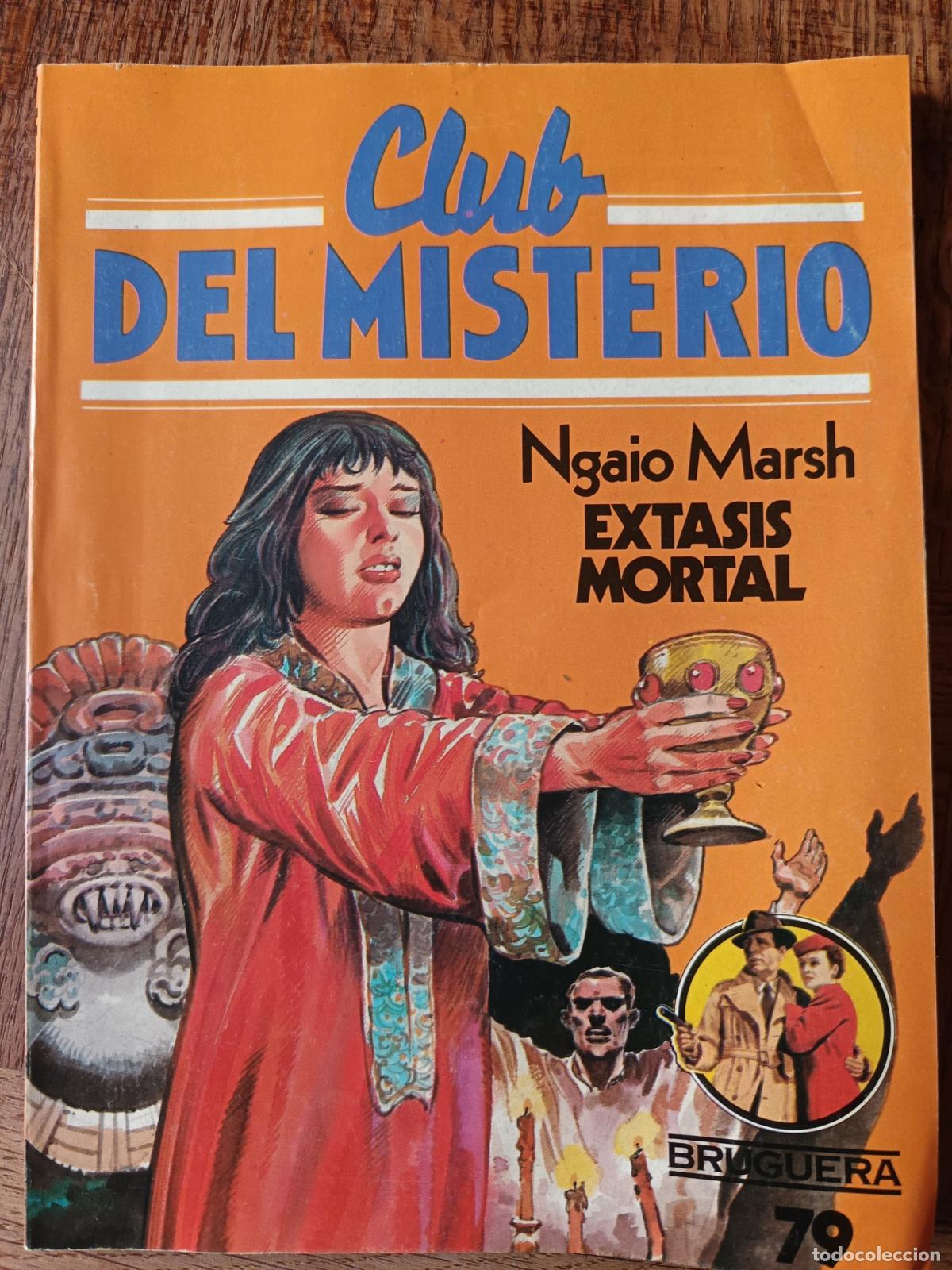 Libros de segunda mano: EXTASIS MORTAL, NGAIO MARSH - CLUB DEL MISTERIO N&ordm; 79 - ED. BRUGUERA PULP