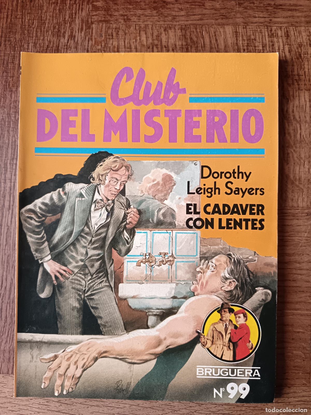 Libros de segunda mano: EL CADAVER CON LENTES, DOROTHY LEIGH SAYERS - CLUB DEL MISTERIO N&ordm; 99 - ED. BRUGUERA PULP
