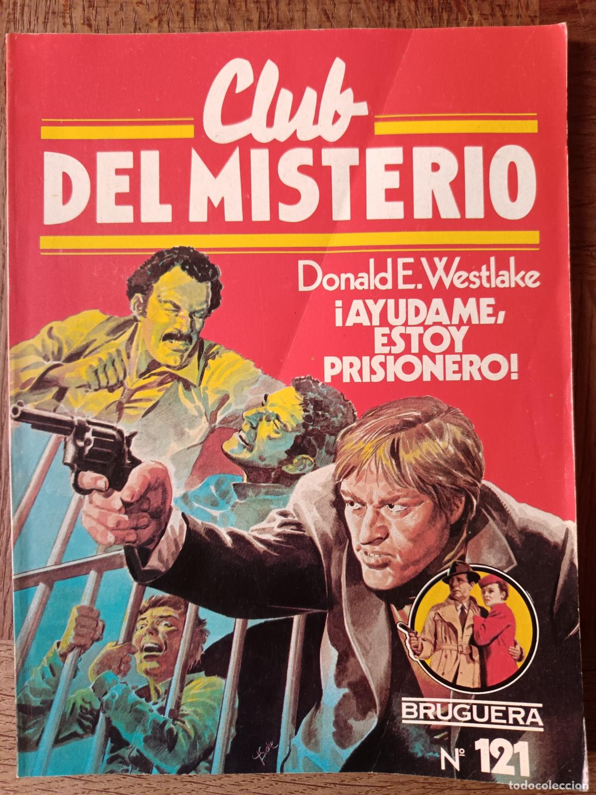 Libros de segunda mano: &iexcl;AYUDAME ESTOY PRISIONERO!, DONALD E. WESTLAKE - CLUB DEL MISTERIO N&ordm; 121 - ED. BRUGUERA PULP