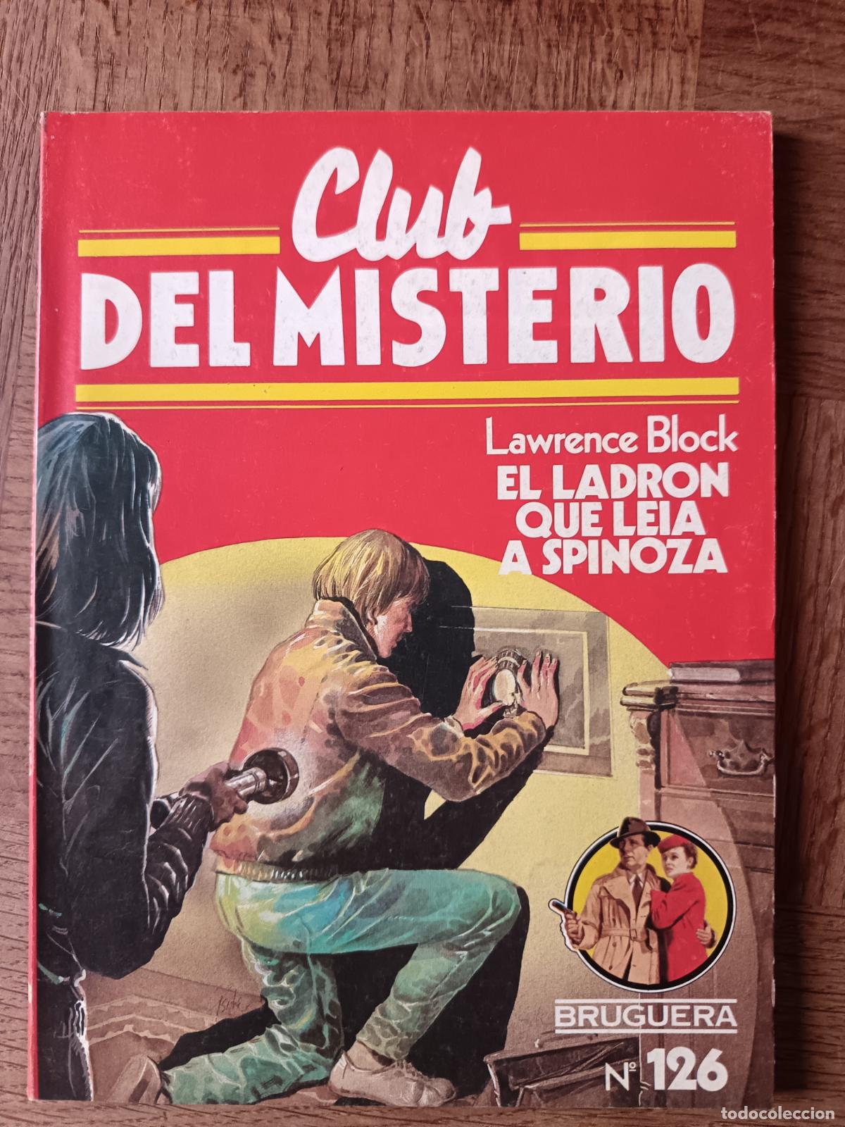 Libros de segunda mano: EL LADRON QUE LEIA A SPINOZA, LAWRENCE BLOCK - CLUB DEL MISTERIO N&ordm; 126 - ED. BRUGUERA PULP