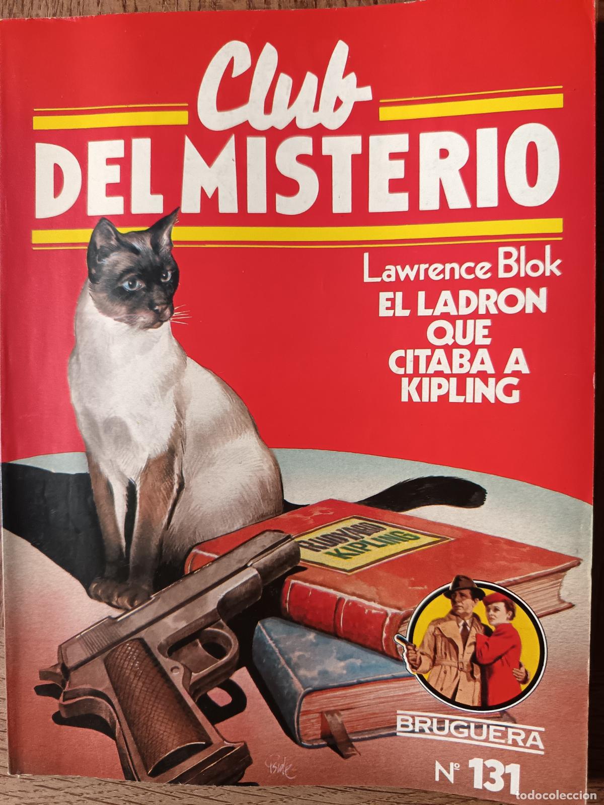 Libros de segunda mano: EL LADRON QUE CITABA A KIPLING, LAWRENCE BLOCK - CLUB DEL MISTERIO N&ordm; 131 - ED. BRUGUERA PULP