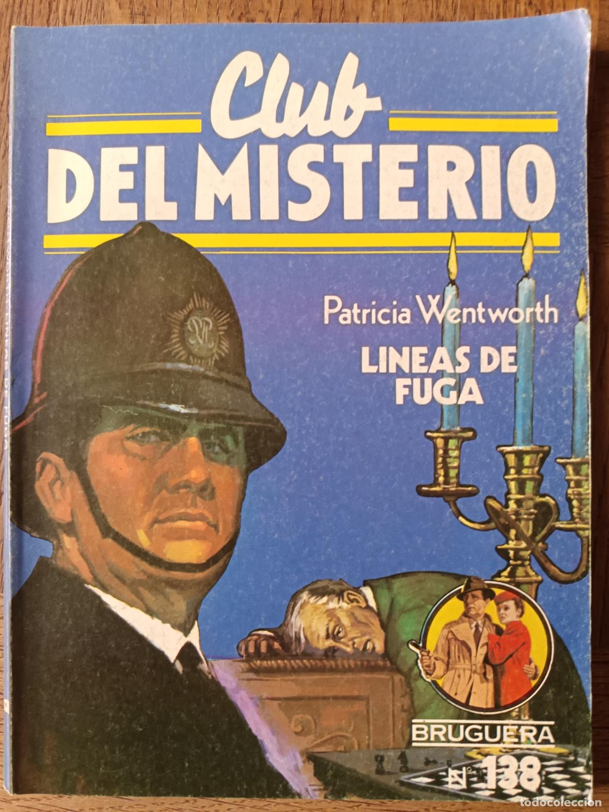Libros de segunda mano: LINEAS DE FUGA, PATRICIA WENTWORTH - CLUB DEL MISTERIO N&ordm; 138 - ED. BRUGUERA PULP