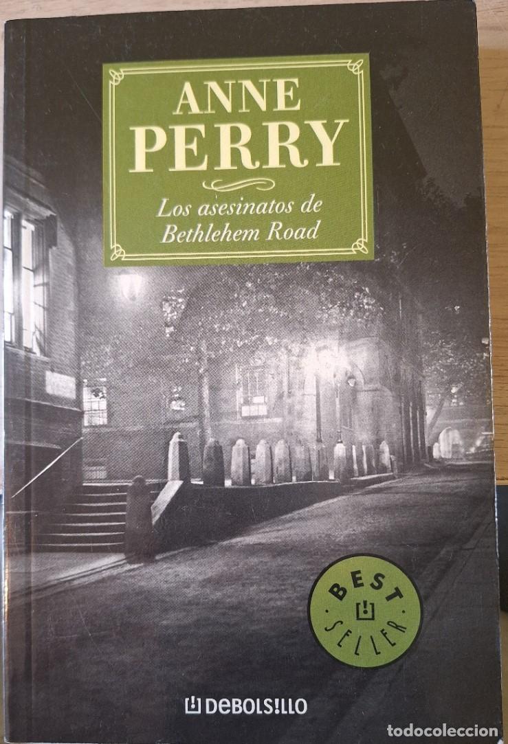 Libros de segunda mano: LOS ASESINATOS DE BETHLEHEM ROAD. - PERRY, Anne.