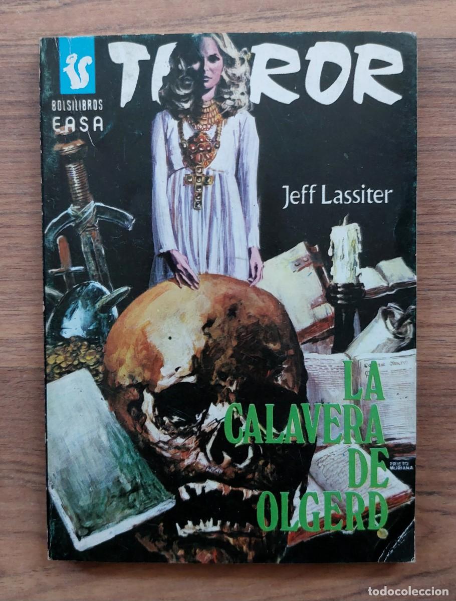 Libros de segunda mano: EASA TERROR N&ordm; 251-LA CALAVERA DE OLGERD (JEFF LASSITER) NOVELAS-BOLSILIBROS-PULP