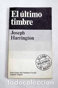 Libros de segunda mano: El &uacute;ltimo Timbre - Joseph Harrington - Alianza Editorial - Selecciones del S&eacute;ptimo C&iacute;rculo, 46