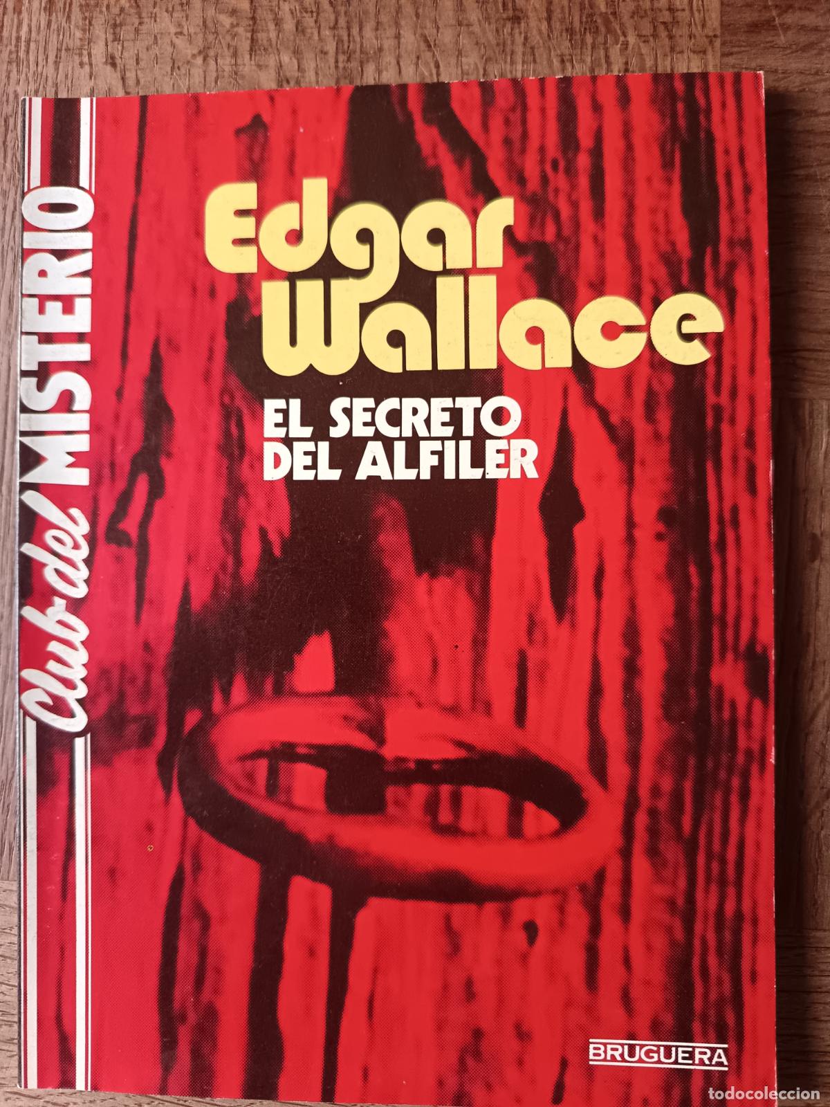 Libros de segunda mano: EL SECRETO DEL ALFILER, EDGAR WALLACE - CLUB DEL MISTERIO N&ordm; 144 - ED. BRUGUERA PULP