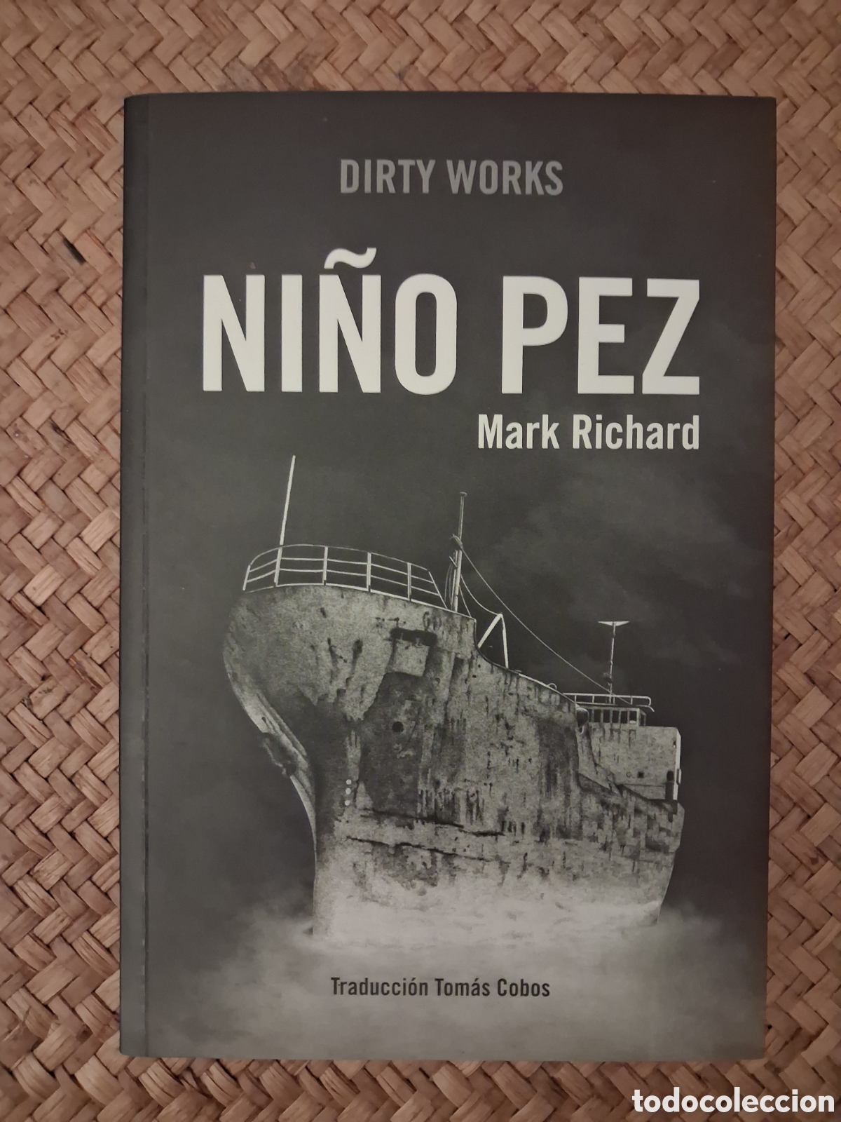 Libros de segunda mano: NI&Ntilde;O PEZ. MARK RICHARD. DIRTY WORKS, 2021.