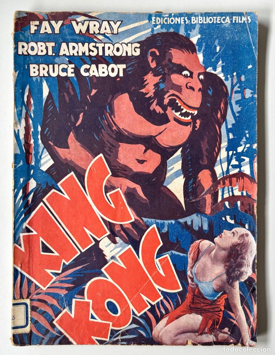 Libros de segunda mano: KING KING. NOVELA DE EDICIONES BIBLIOTECA FILMS, A&Ntilde;O 1933.