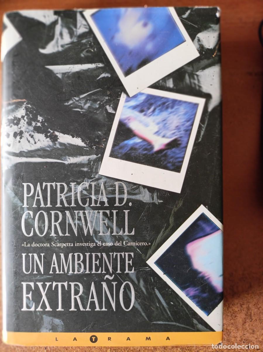 Libros de segunda mano: Un ambiente extra&ntilde;o - Patricia D. Cornwell
