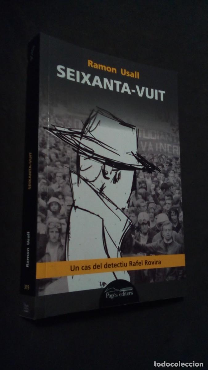 Libros de segunda mano: SEIXANTA-VUIT-RAMON USALL-UN CAS DEL DETECTIU RAFEL ROVIRA-PAG&Egrave;S EDITORS