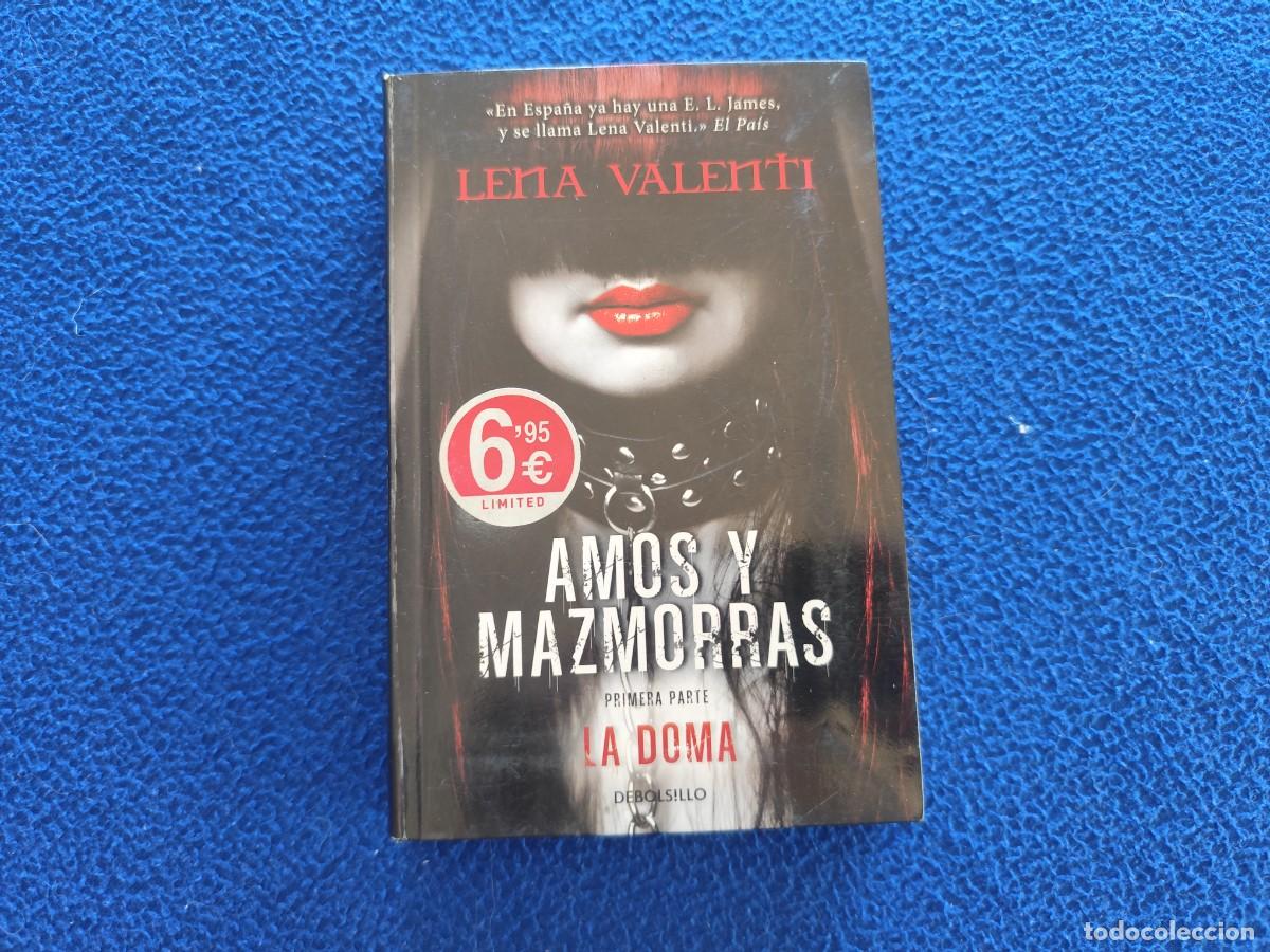 Libros de segunda mano: Amos y Mazmorras ( La Doma) Lena Valenti Ed. Random House 2013