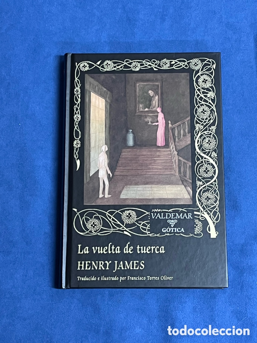 Libros de segunda mano: LA VUELTA DE TUERCA. Henry James. Valdemar G&Oacute;TICA 125 1&ordf; edici&oacute;n. Impecable.