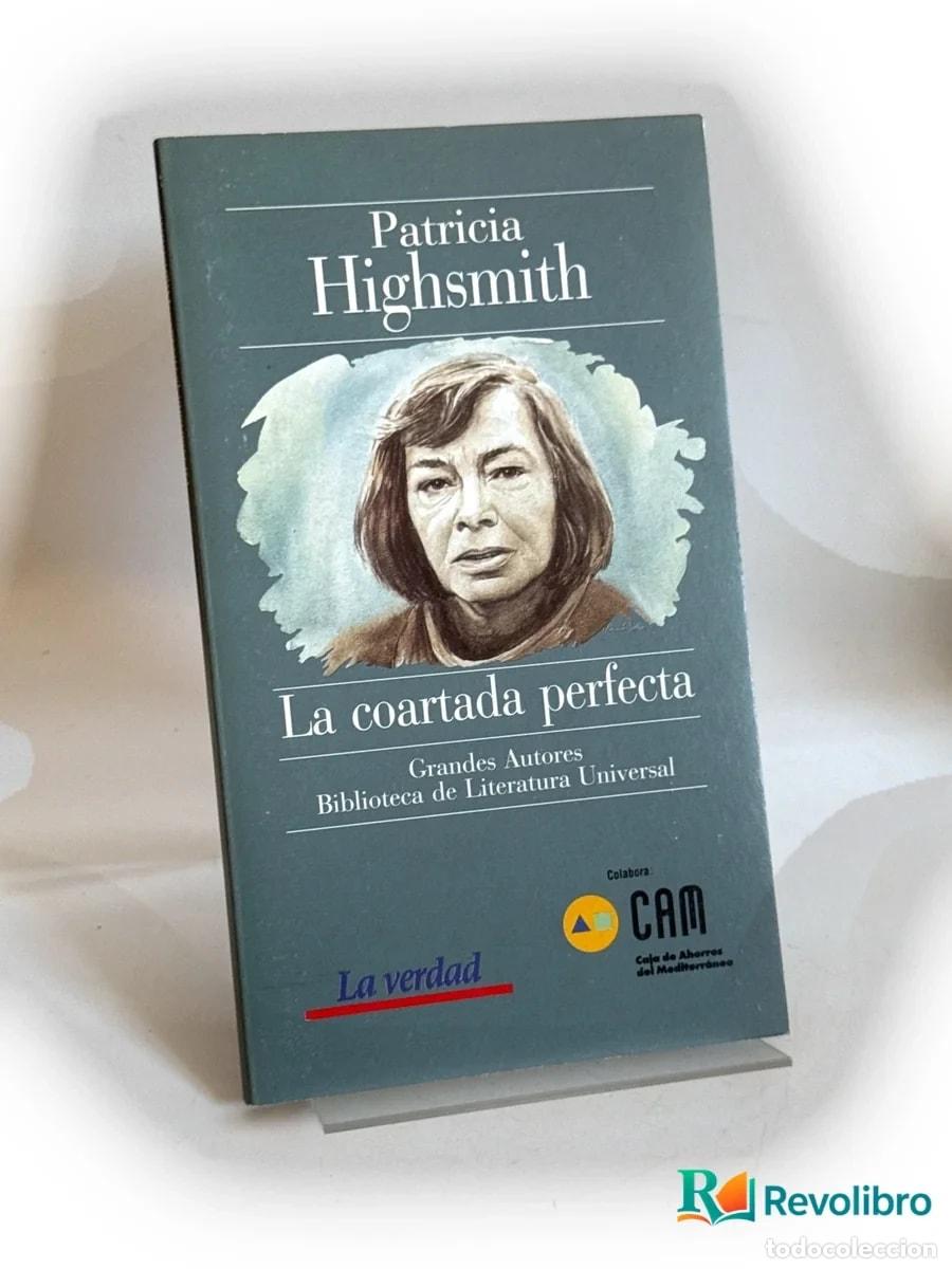 Libros de segunda mano: La coartada perfecta - Patricia Highsmith
