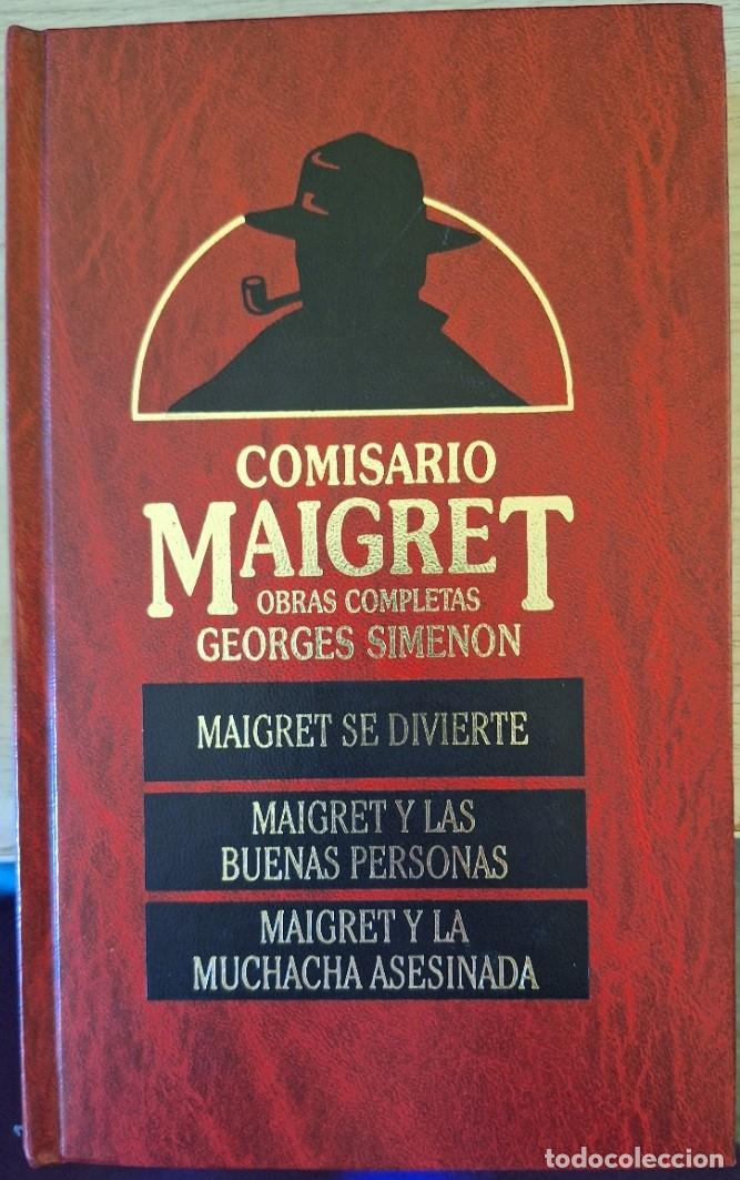 Libros de segunda mano: MAIGRET SE DIVIERTE. MAIGRET Y LAS BUENAS PERSONAS. MAIGRET Y LA MUCHACHA ASESINADA. - SIMENON, Geor