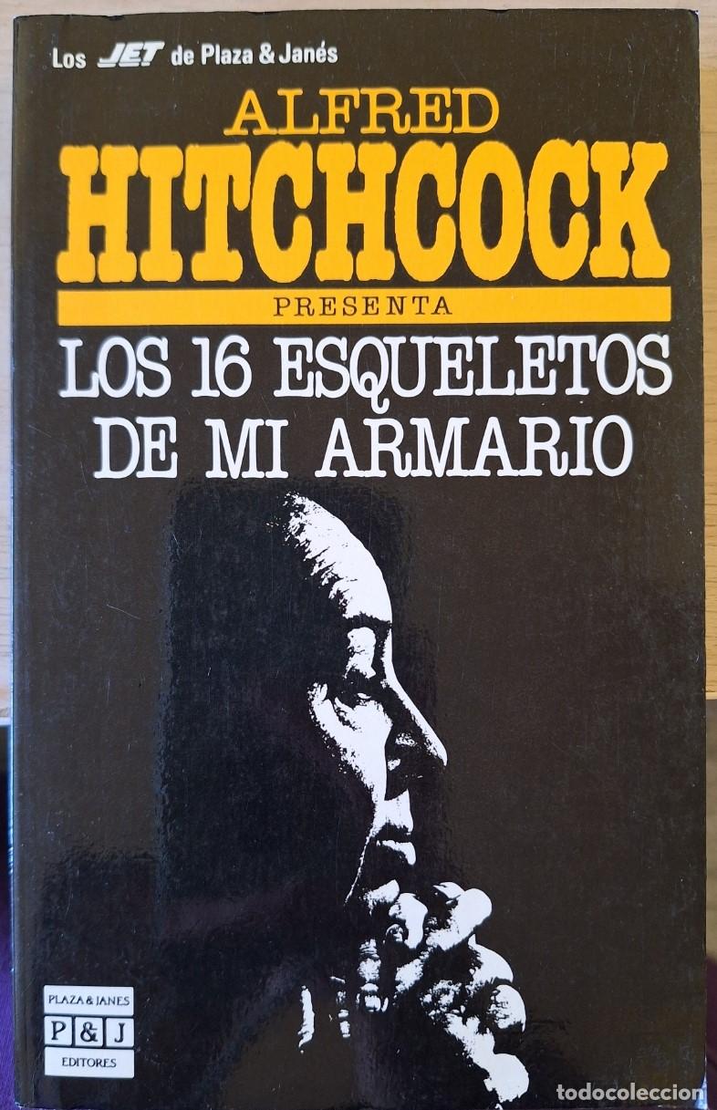 Libros de segunda mano: LOS 16 ESQUELETOS DE MI ARMARIO. - HITCHCOCK, Alfred.