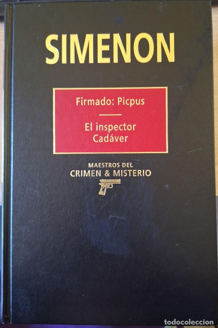 Libros de segunda mano: FIRMADO: PICPUS. EL INSPECTOR CADAVER. - SIMENON, Georges.