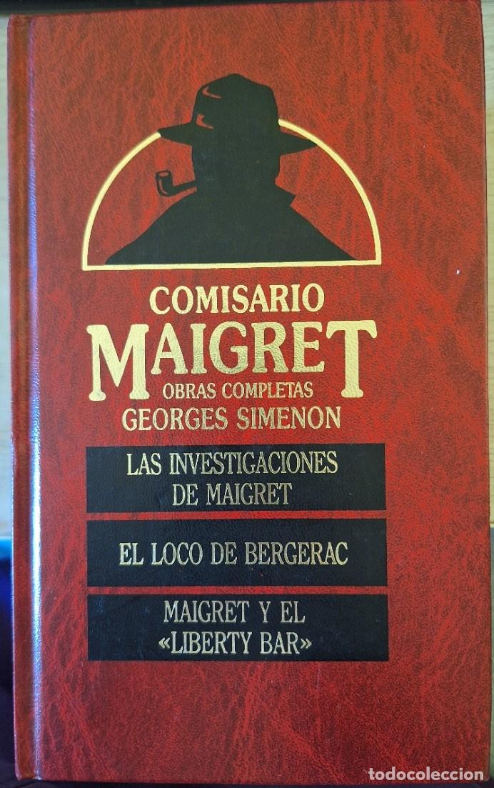 Libros de segunda mano: LAS INVESTIGACIONES DE MAIGRET. EL LOCO DE BERGERAC. MAIGRET Y EL LIBERTU BAR. - SIMENON, Georges.