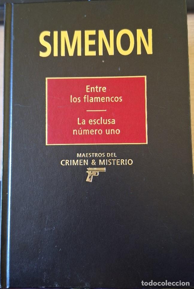 Libros de segunda mano: ENTRE LOS FLAMENCOS. LA ESCLUSA NUMERO UNO. - SIMENON, Georges.
