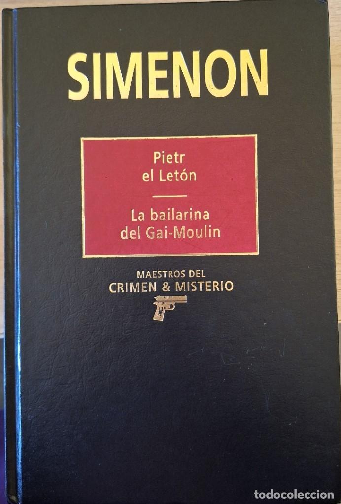 Libros de segunda mano: PIETR EL LETON. LA BAILARINA DEL GAI MOULIN. - SIMENON, Georges.
