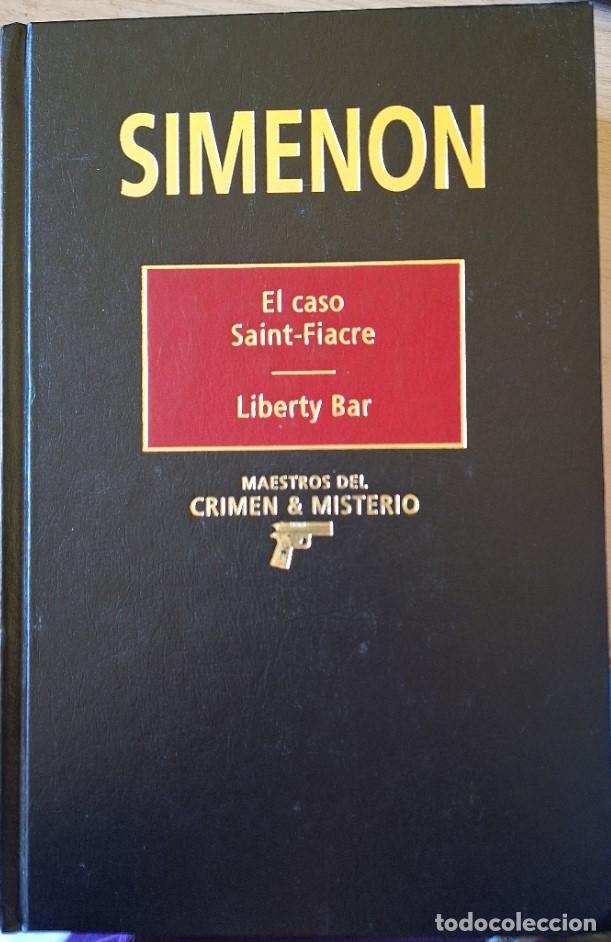 Libros de segunda mano: EL CASO SAINT FIACRE. LIBERTY BAR. - SIMENON, Georges.
